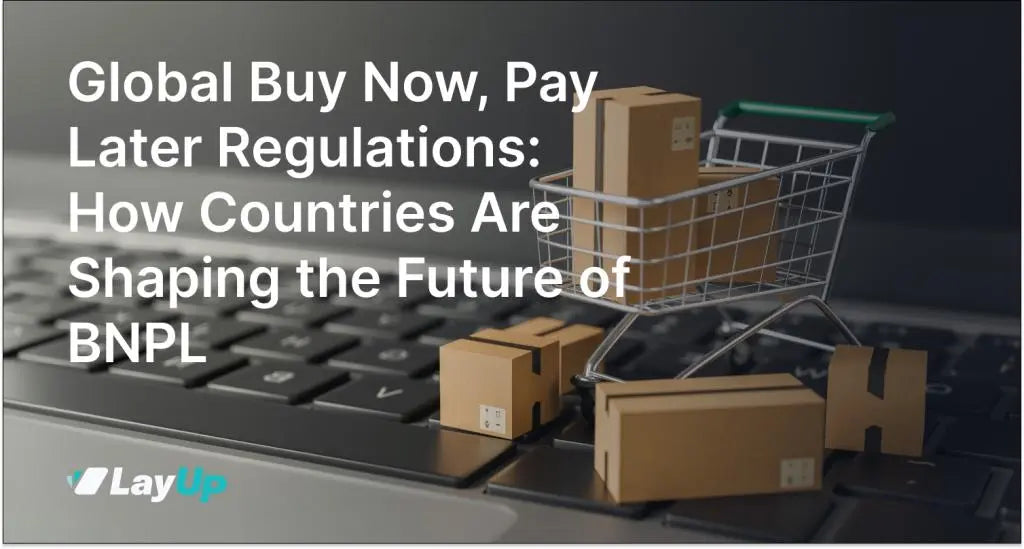 Global-Buy-Now-Pay-Later-Regulations-How-Countries-Are-Shaping-the-Future-of-BNPL-and-What-It-Means-for-Y.M-Techprops-Shoppers Y.M Techprops